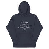 CantGuardMe Hoodie